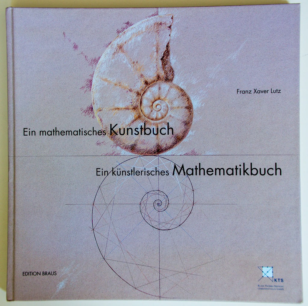 Ein mathematisches Kunstbuch – Ein künstlerisches Mathematikbuch